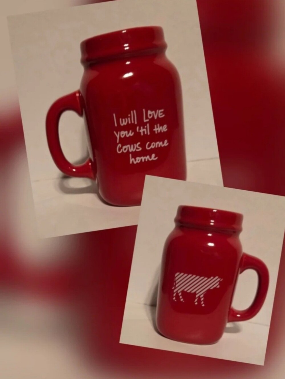 Red Coffee Mug "I Will Love You til the Cows Come Home" Cracker Barrel Mason Jar